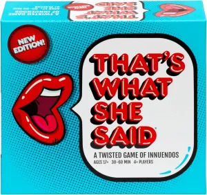 That's What She Said - Second Edition Match All New Wacky Setup Cards with New Funny Phrase Cards to See Who Has The Dirtiest Sense of Humor, Ages 17 , 4  Players